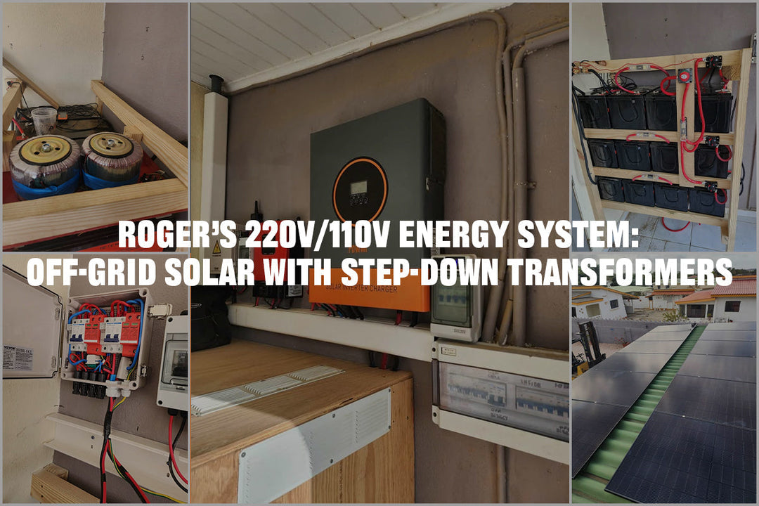 Roger’s 220V/110V Energy System: Off-Grid Solar with Step-Down Transformers